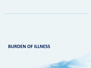 Burden of illness