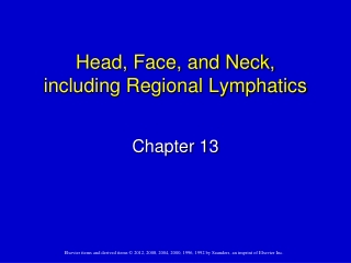 Head, Face, and Neck,  including Regional Lymphatics