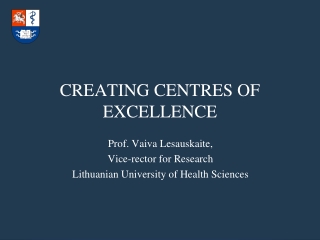 CREATING CENTRES OF EXCELLENCE