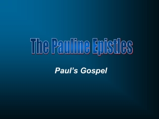 Paul’s Gospel