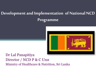Development and Implementation  of National NCD Programme