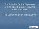 The Potential for the Expansion of High-speed Internet Services in Rural Arizona: The Demand Side of the Equation
