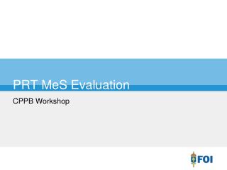 PRT MeS Evaluation