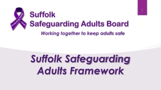 Suffolk Safeguarding Adults Framework