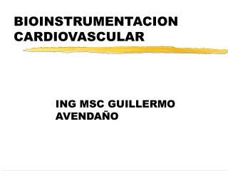 BIOINSTRUMENTACION CARDIOVASCULAR