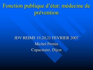 Fonction publique d’état: médecine de prévention