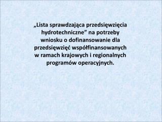 Krok 1: Identyfikacja celu ochrony wód w rozumieniu art. 4 ust. 7 RDW