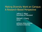 Making Diversity Work on Campus: A Research-Based Perspective