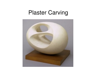 Plaster Carving