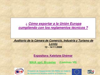 Exportar a la UE Helpdesk y casos prácticos de productos