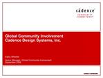 Global Community Involvement Cadence Design Systems, Inc.