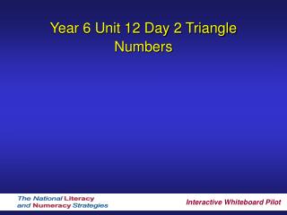 Year 6 Unit 12 Day 2 Triangle Numbers