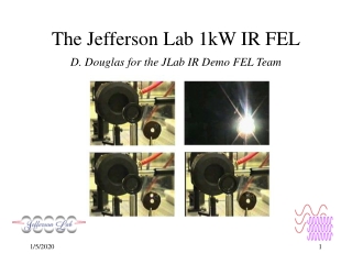 The Jefferson Lab 1kW IR FEL