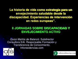 Quico Mañós de Balanzó . Subdirector Consultora EAI. Responsable Formación y Transferencia de Conocimiento. Inforesidenc