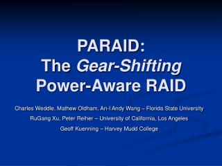 PARAID: The Gear-Shifting Power-Aware RAID