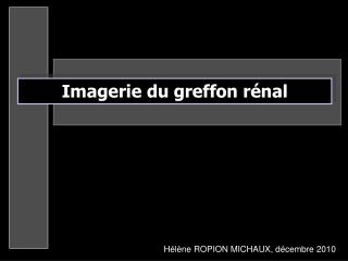 Hélène ROPION MICHAUX, décembre 2010