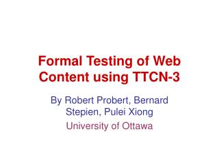 Formal Testing of Web Content using TTCN-3
