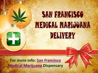 San Francisco Medical Marijuana Delivery