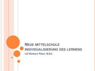 Neue mittelschule individualisierung des lernens