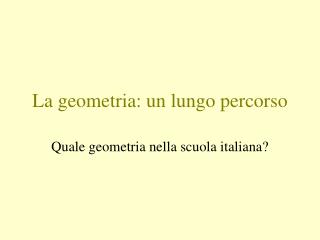 La geometria: un lungo percorso