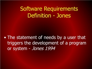 Software Requirements     Definition - Jones