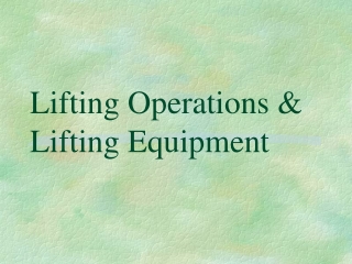 Lifting Operations & Lifting Equipment