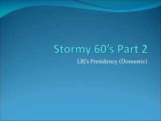 Stormy 60’s Part 2