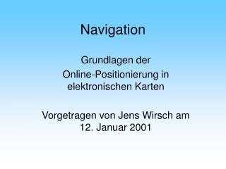 Navigation