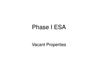 Phase I ESA