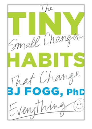 [PDF] Free Download Tiny Habits By B.J. Fogg