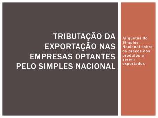 Tributação da Exportação nas Empresas optantes pelo Simples Nacional