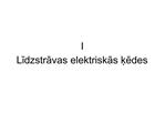 I Lidzstravas elektriskas kedes