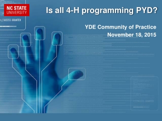 Is all 4-H programming PYD?