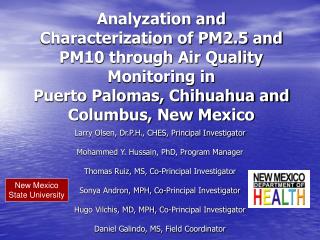 Analyzation and Characterization of PM2.5 and PM10 through Air Quality Monitoring in Puerto Palomas, Chihuahua and Colu