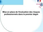 Mise en place de l valuation des risques professionnels dans le premier degr