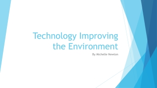 Technology Improving the Environment