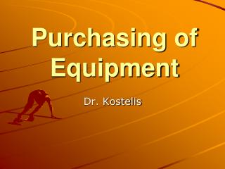 Purchasing of Equipment