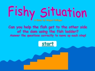 Fishy Situation