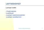 LAATTARAKENTEET