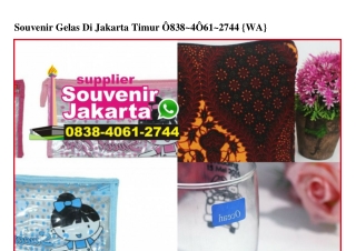 Souvenir Gelas Di Jakarta Timur 0838–4061–2744[wa]