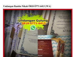 Undangan Bambu Nikah Ô818·Ô771·6413[wa]