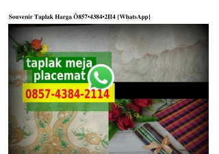 Souvenir Taplak Harga Ö857•4384•2114[wa]