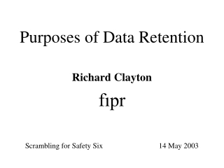 Purposes of Data Retention