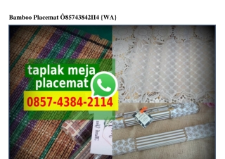 Bamboo Placemat 0857·4384·2114[wa]