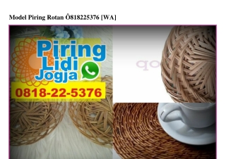 Model Piring Rotan 0818–22–5376[wa]