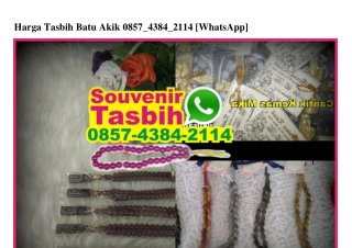 Harga Tasbih Batu Akik 0857•4384•2II4[wa]