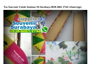 Tas Souvenir Untuk Seminar Di Surabaya Ö838·4Ö61·2744[wa]