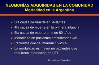 NEUMONÍAS ADQUIRIDAS EN LA COMUNIDAD Mortalidad en la Argentina