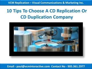 10 Tips To Choose A CD Replication Or CD Duplication Company