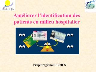 Améliorer l’identification des patients en milieu hospitalier